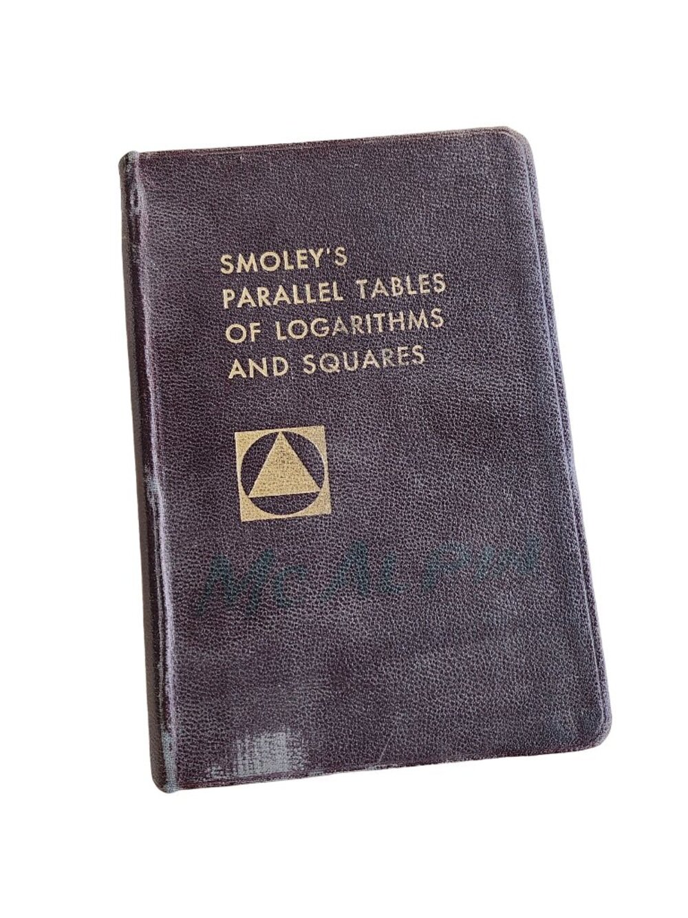 Smoley's Parallel Tables Of Logarithms And Squares
